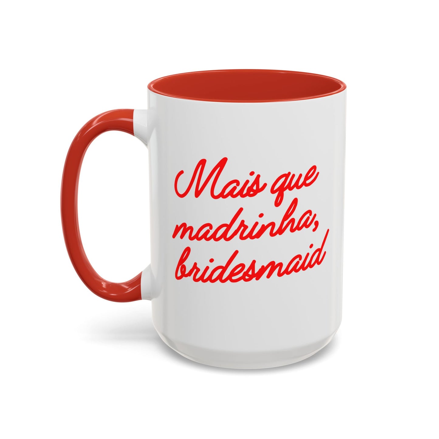 Bridesmaid Coffee Mug (11, 15oz)