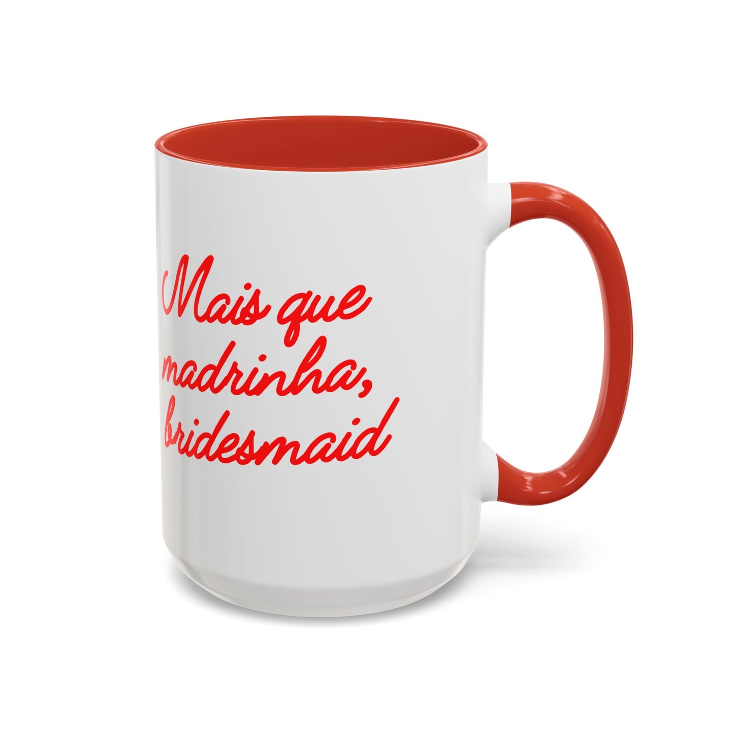 Bridesmaid Coffee Mug (11, 15oz)