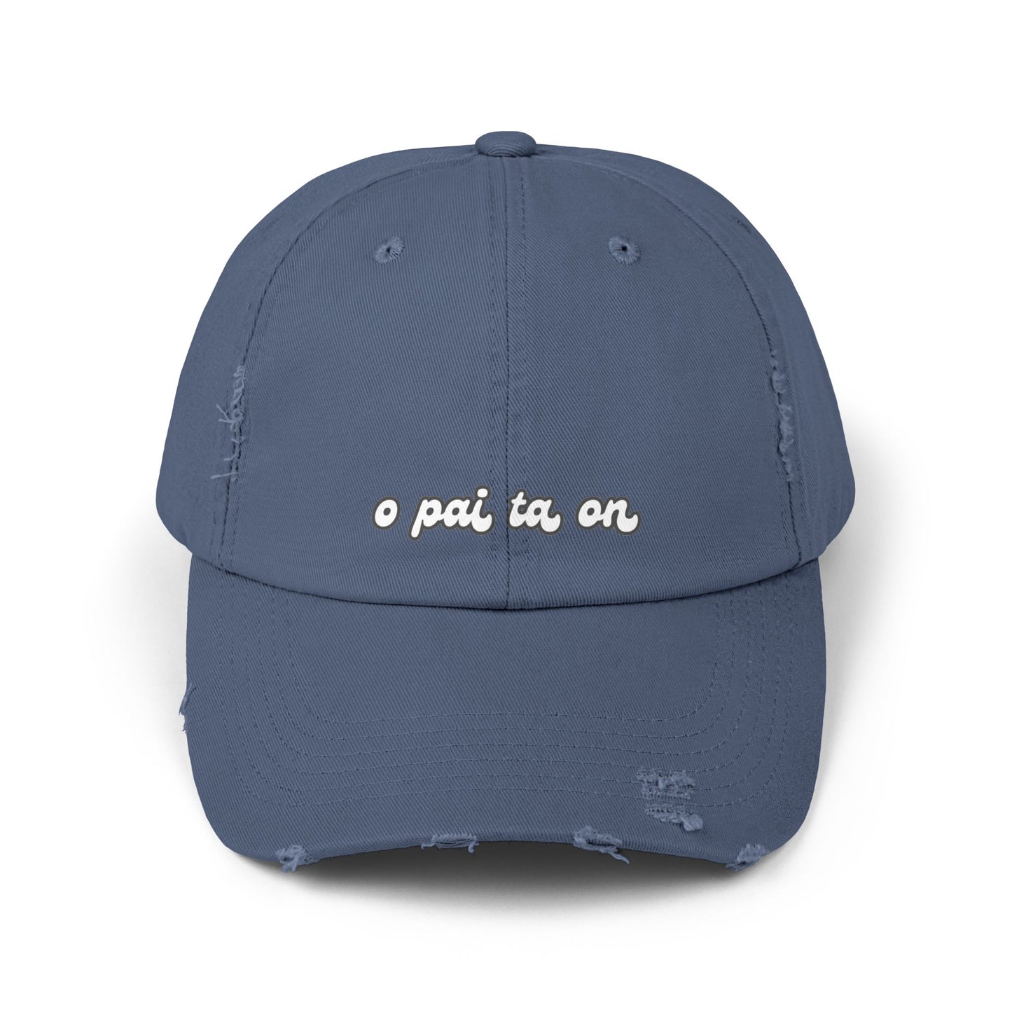 O Pai Ta On Hat Distressed Cap Brazil Quotes