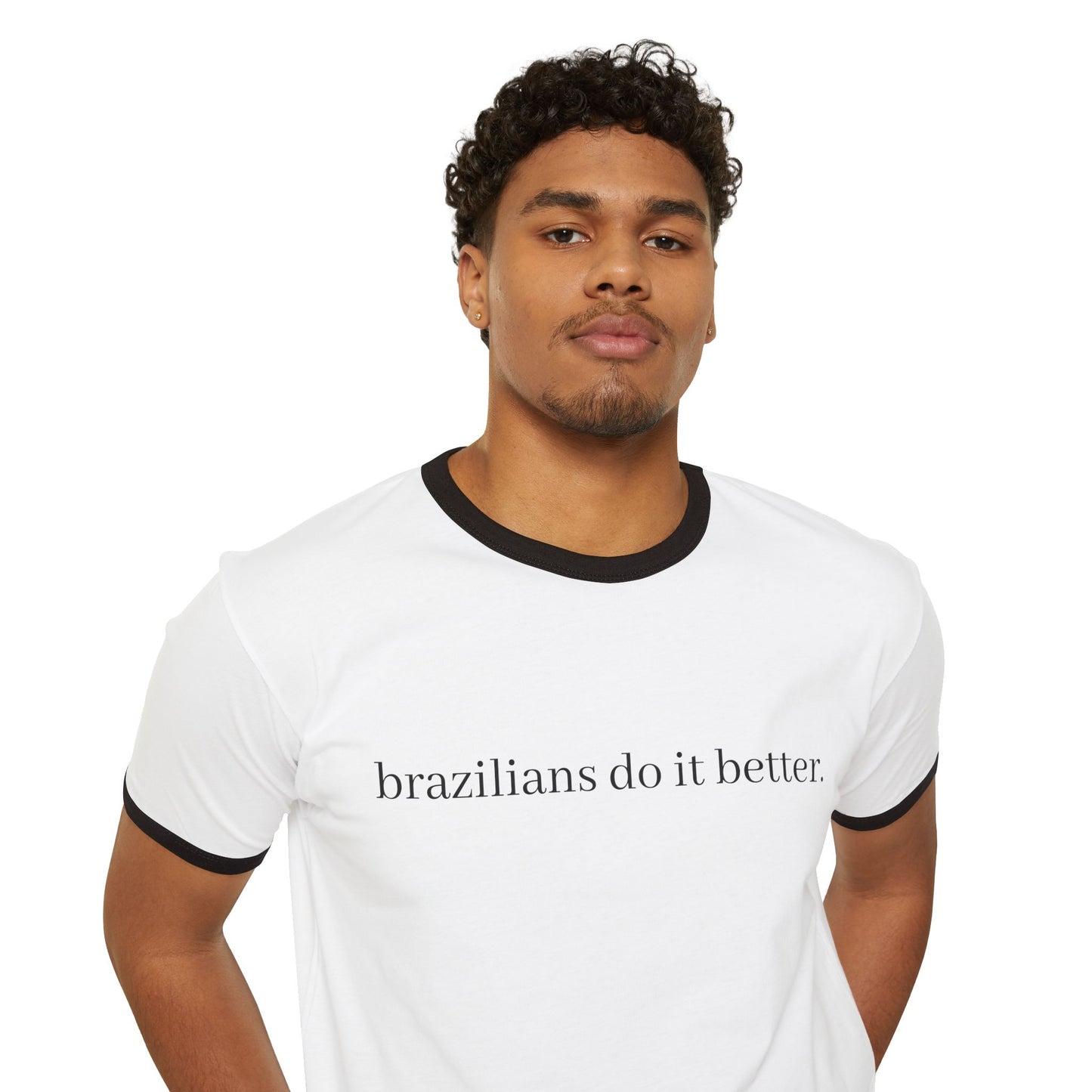 Brazilians Do It Better Unisex Cotton Ringer T-Shirt