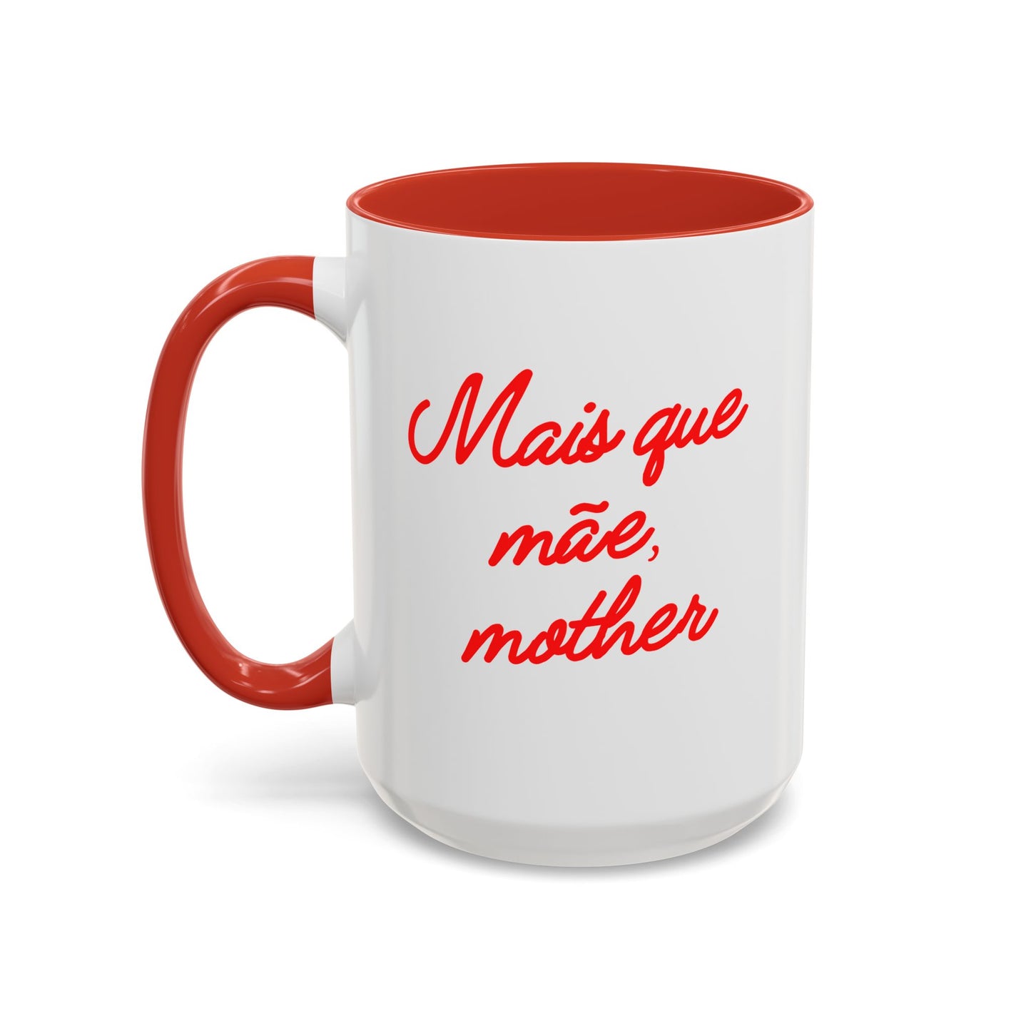 Mothers Coffee Mug (11, 15oz)